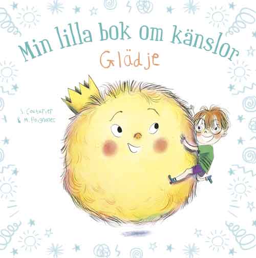 Min lilla bok om känslor: Glädje