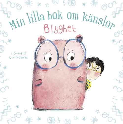 Min lilla bok om känslor: Blyghet