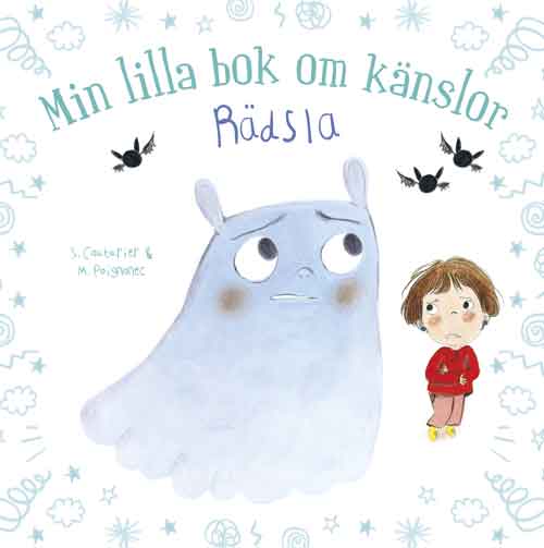 Min lilla bok om känslor: Rädsla