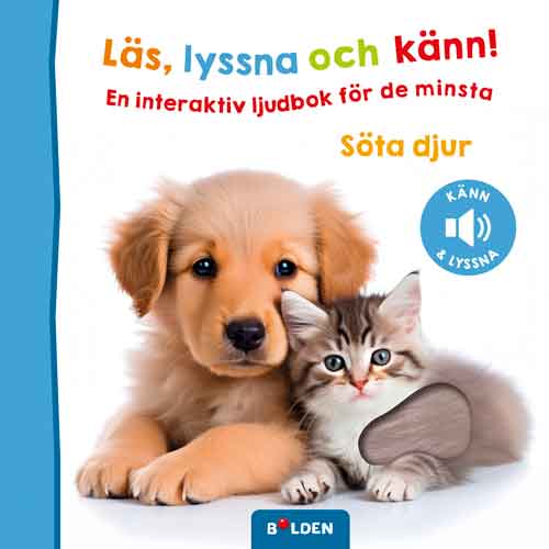 Läs, lyssna och känn! Söta djur