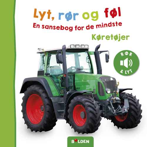 Lyt, rør og føl: Køretøjer