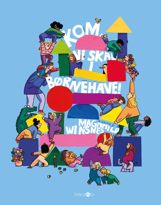 Kom! Vi skal i børnehave!