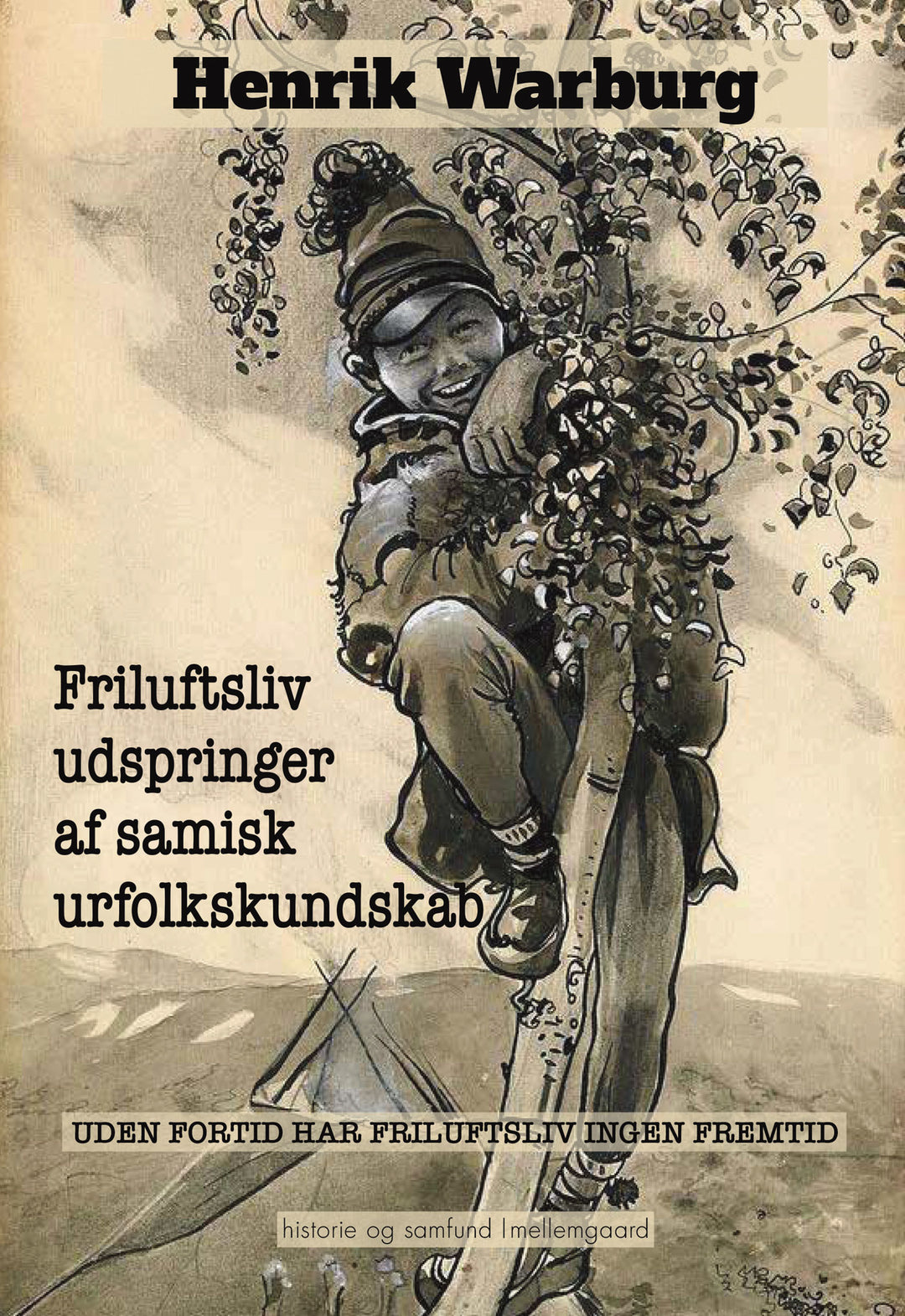 Friluftsliv udspringer af samisk urfolkskundskab
