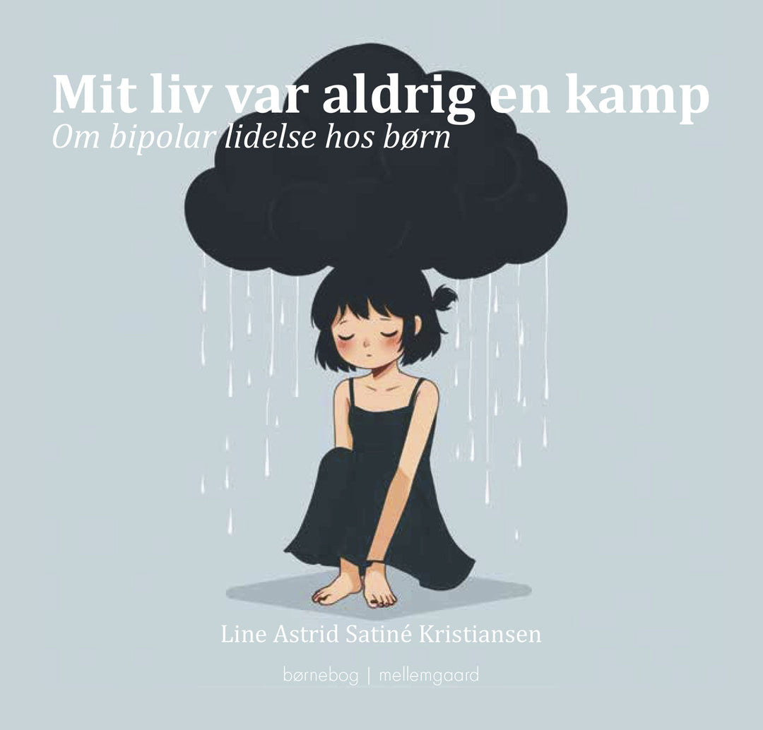 Mit liv var aldrig en kamp