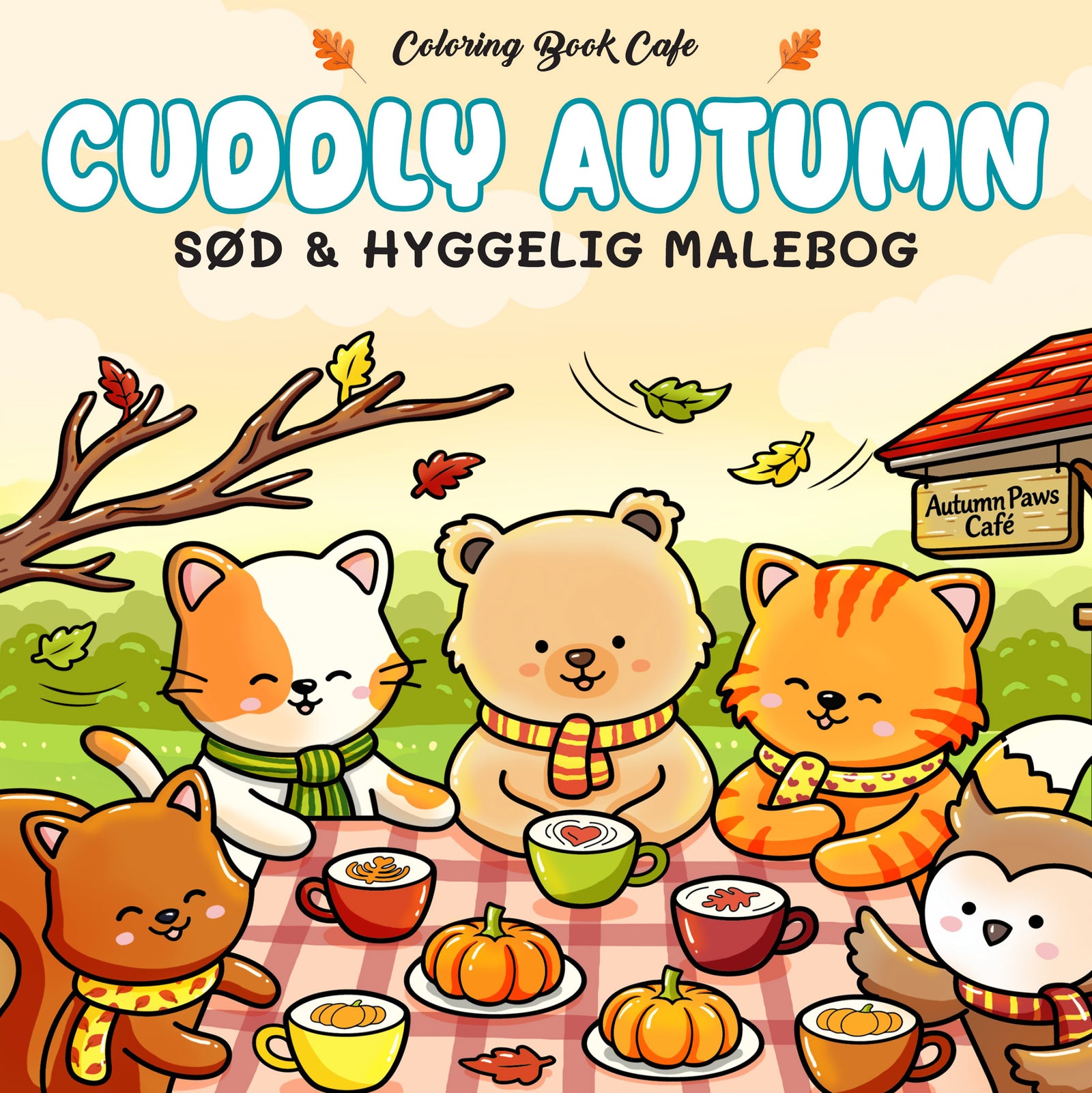 Malebog: Cuddly Autumn - Cozy Coloring