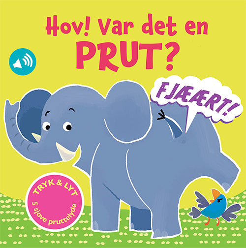 Hov! Var det en prut?