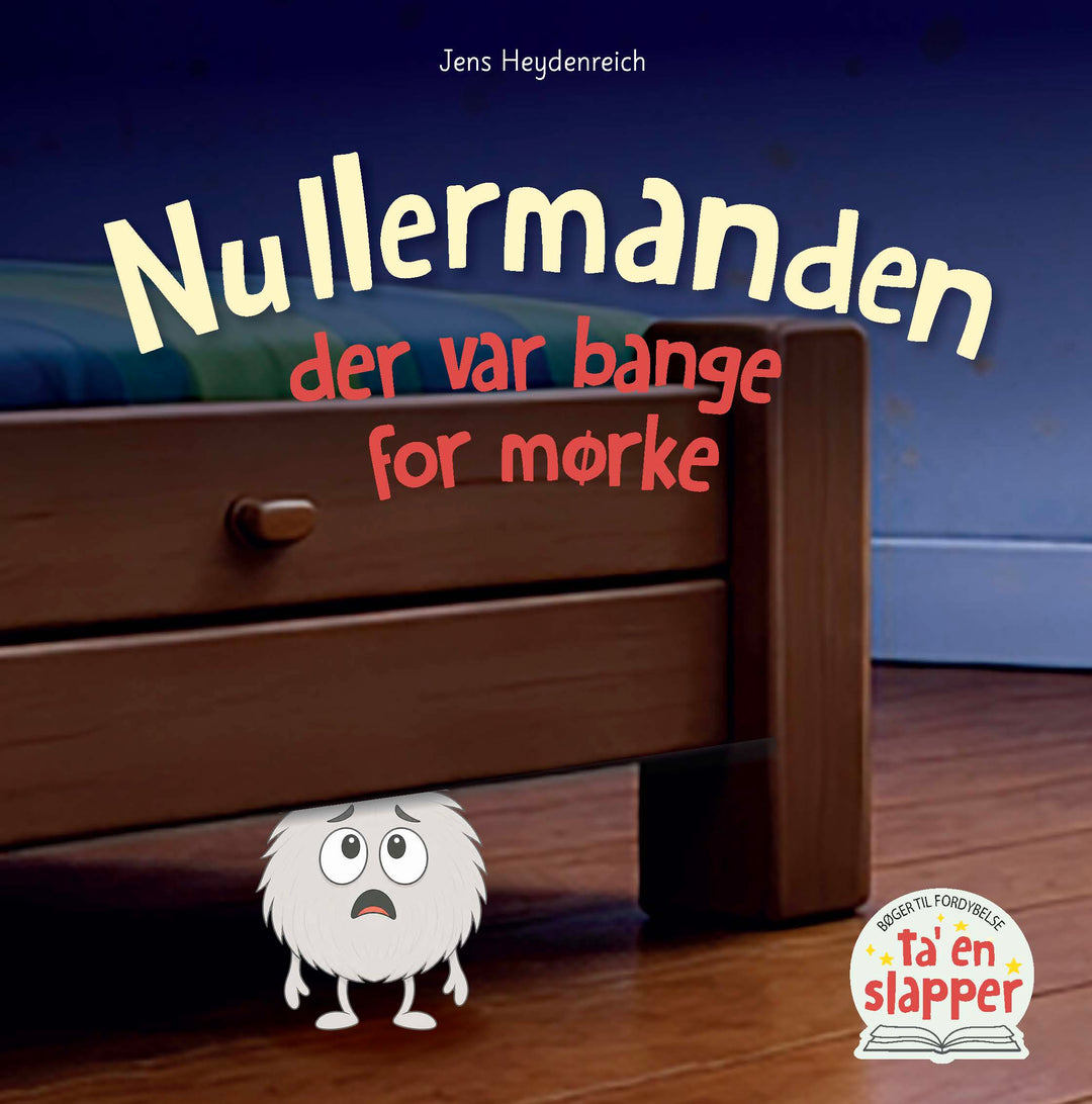Nullermanden der var bange for mørke