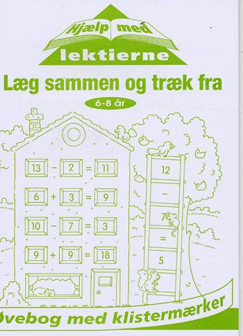 Læg sammen og træk fra 6-8 år
