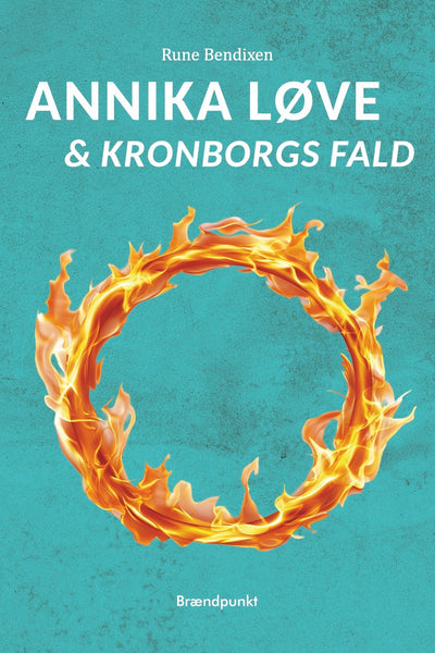 Annika Løve & Kronborgs Fald