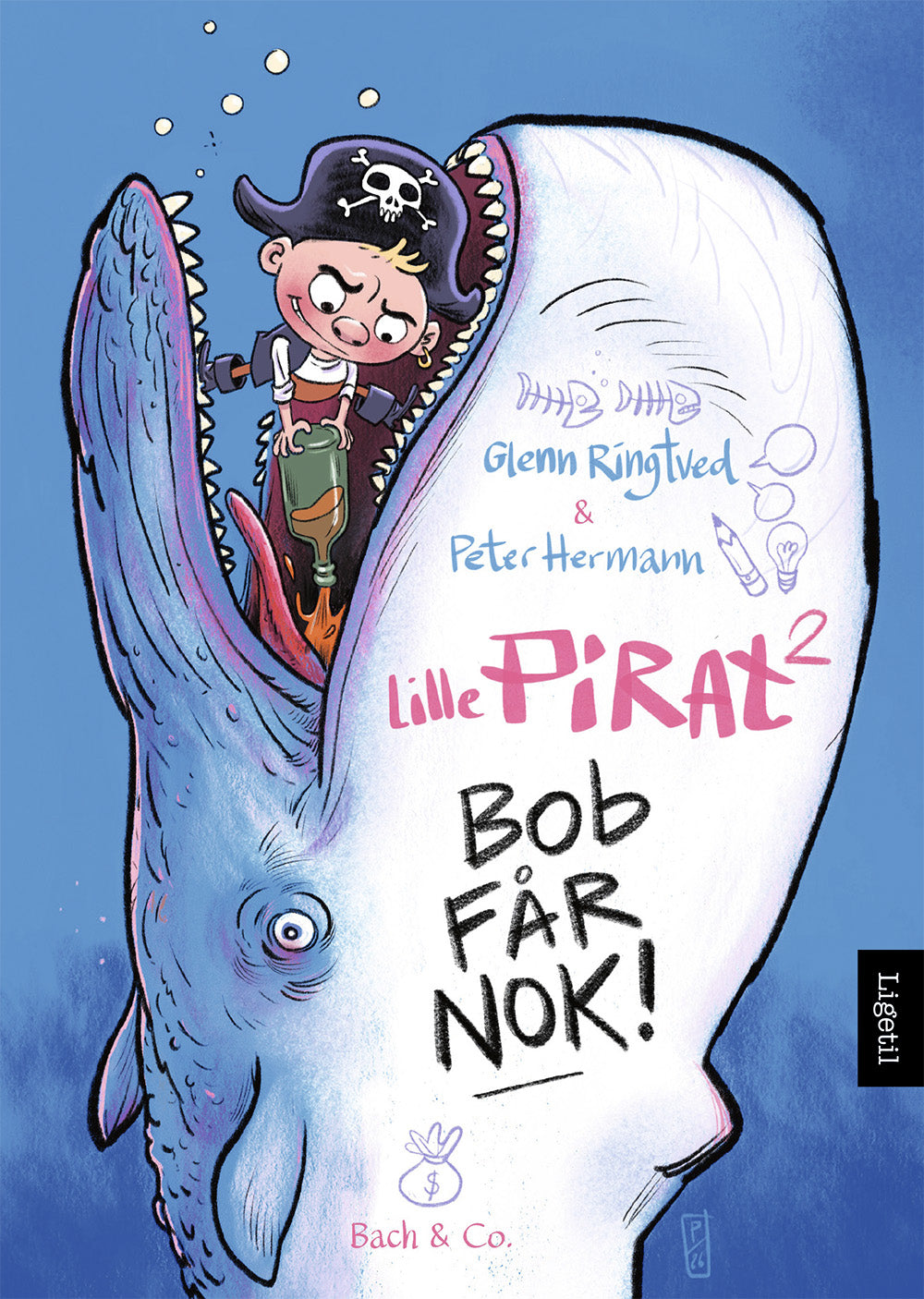Lille pirat (2) – Bob får nok!