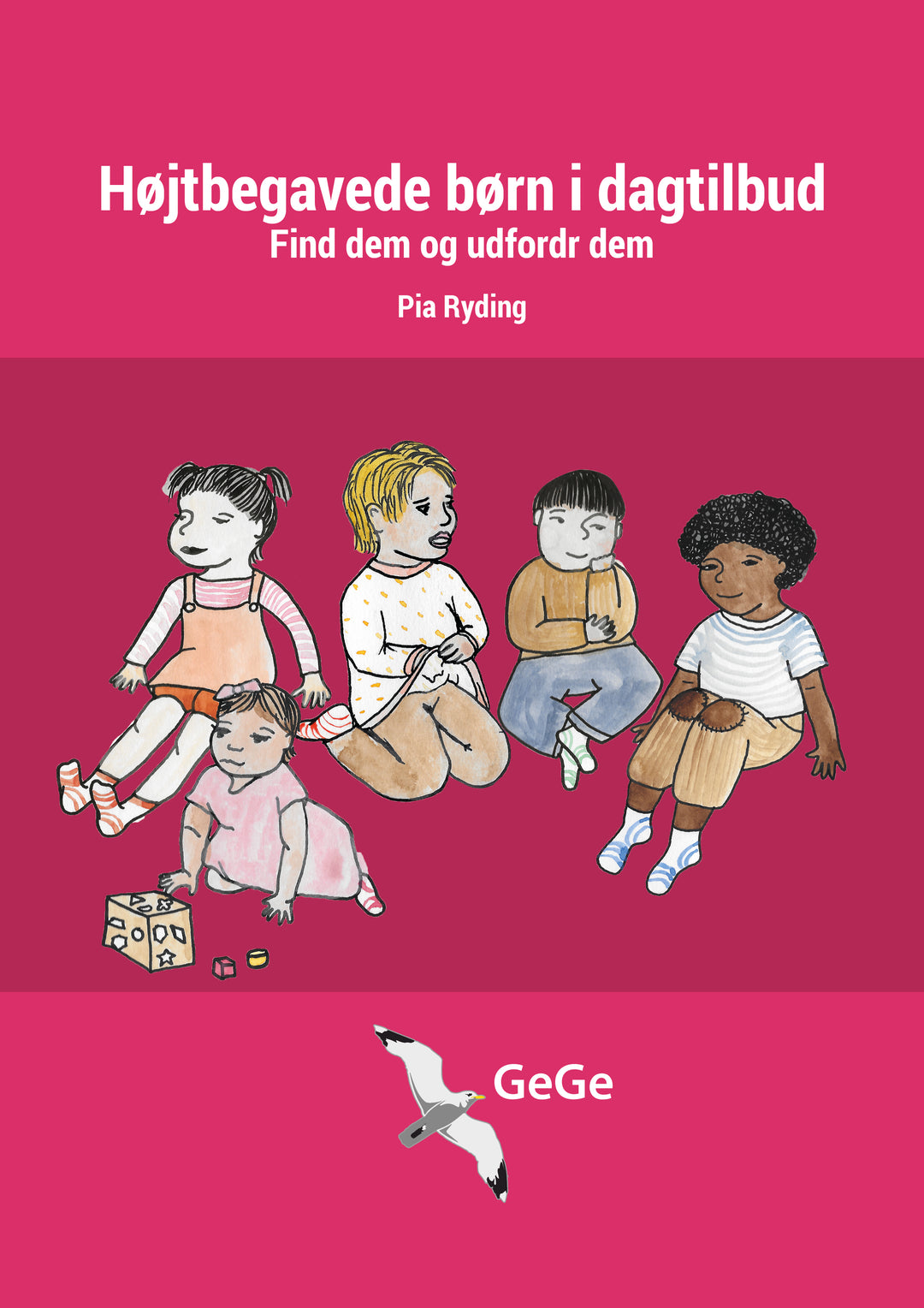 Højtbegavede børn i dagtilbud, Find dem og udfordr dem