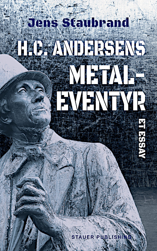 H.C. ANDERSENS METALEVENTYR