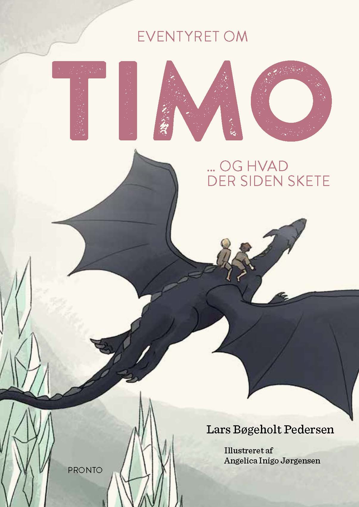 Eventyret om Timo ... og hvad der siden skete
