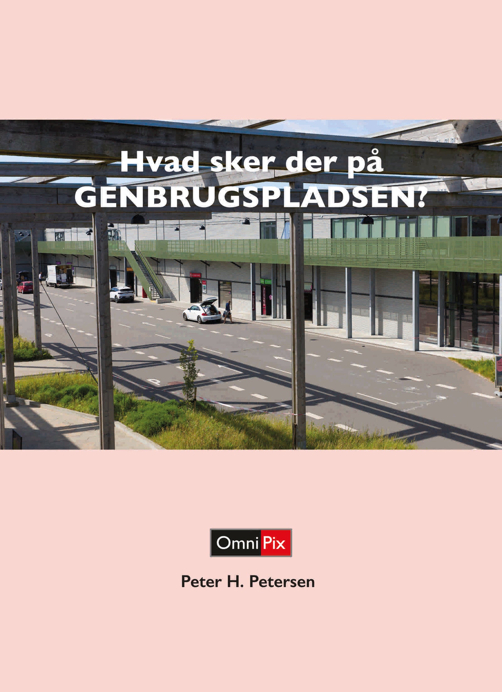 Hvad sker der på genbrugspladsen