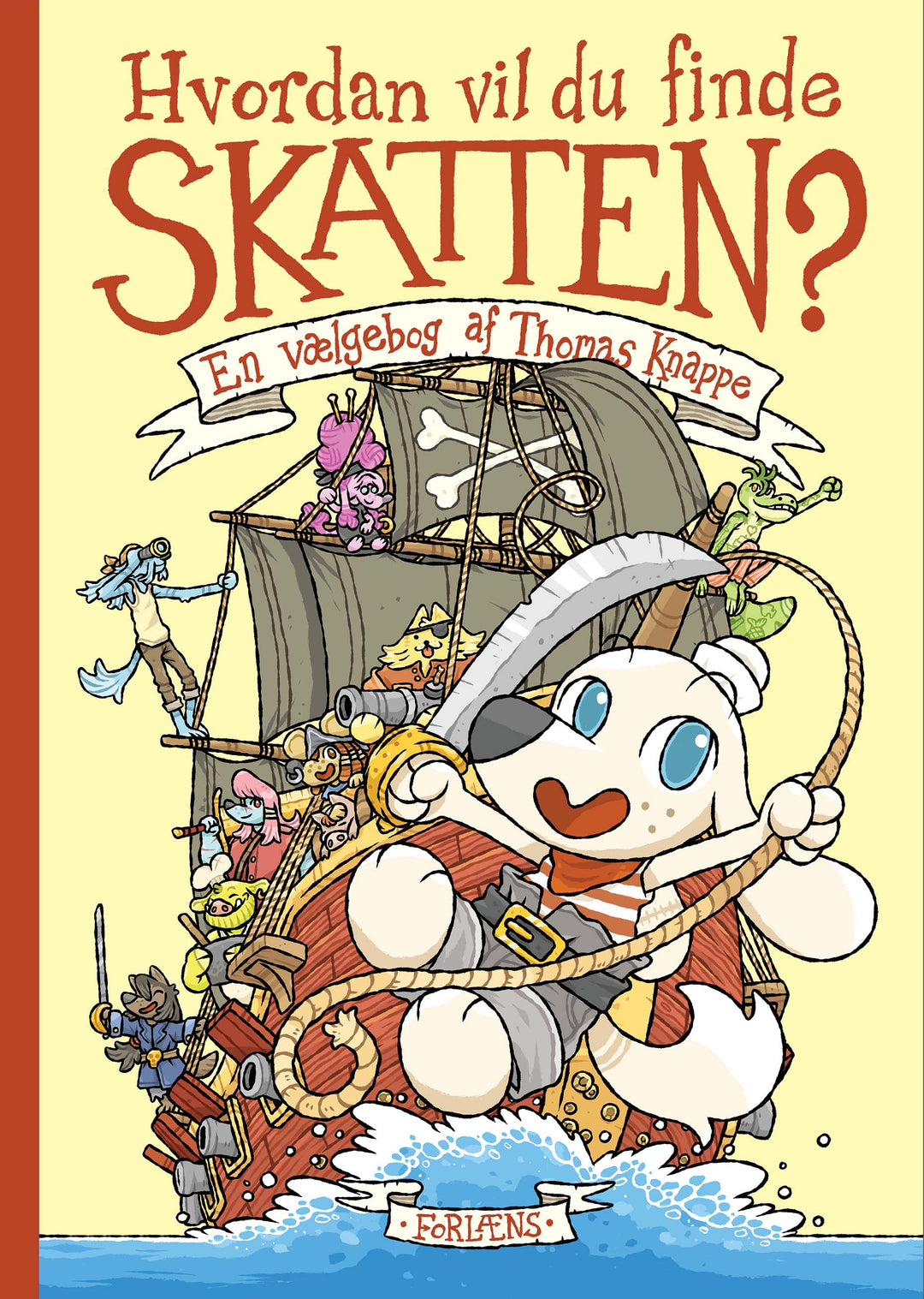 Hvordan vil du finde skatten?