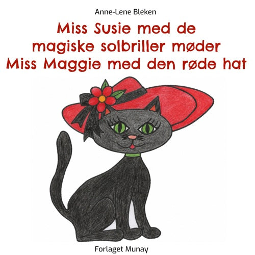 Miss Susie med de magiske solbriller møder Miss Maggie med den røde hat
