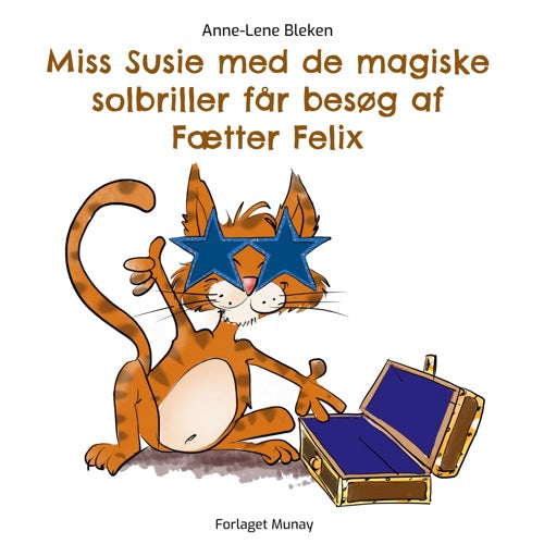 Miss Susie med de magiske solbriller får besøg af Fætter Felix
