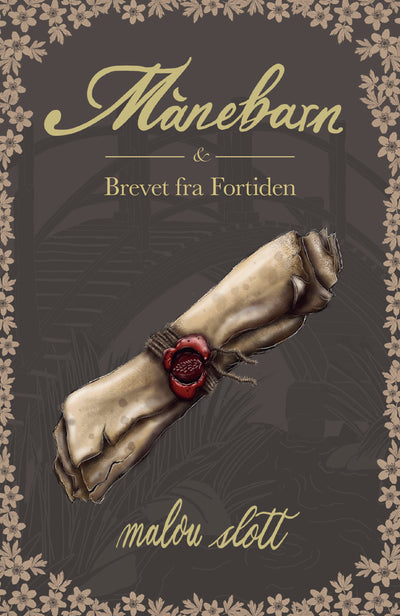 Månebarn & Brevet fra Fortiden