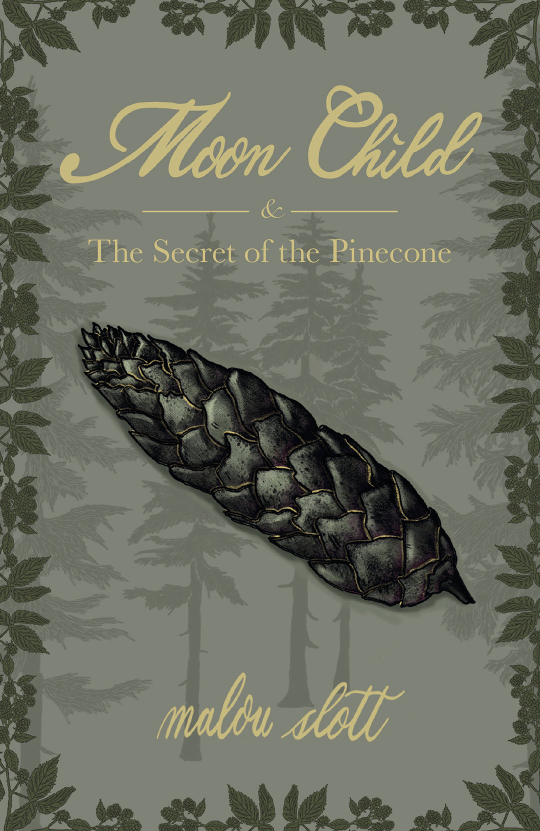 Moon Child &amp; The Secret of the Pinecone
