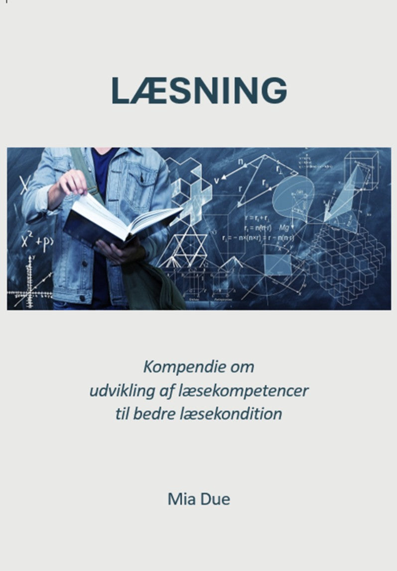 LÆSNING Kompendie om udvikling af læsekompetencer til bedre læsekondition