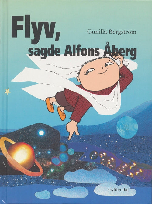 Flyv, sagde Alfons Åberg