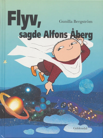 Flyv, sagde Alfons Åberg