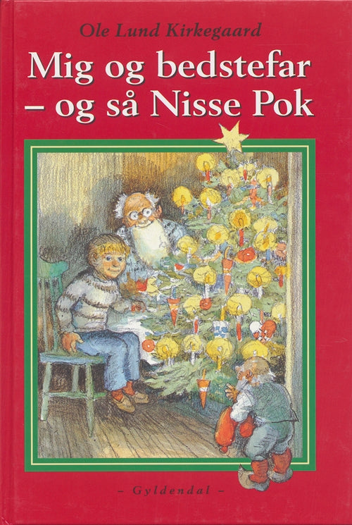 Mig og bedstefar - og så Nisse Pok