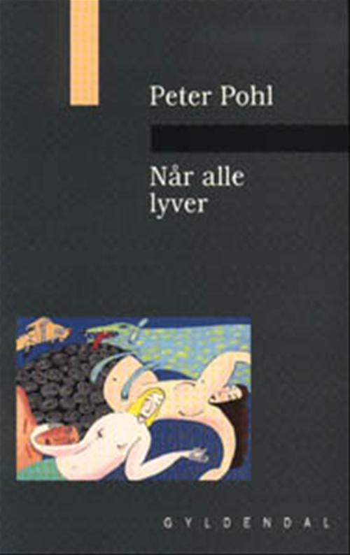 Når alle lyver
