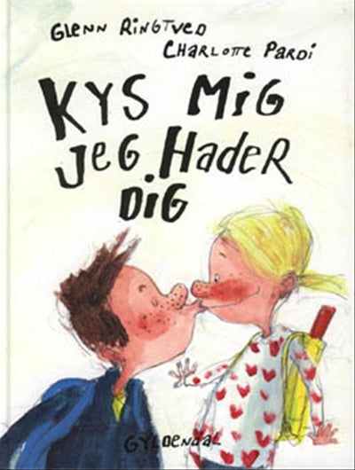 Kys mig, jeg hader dig