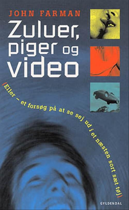 Zuluer, piger & video
