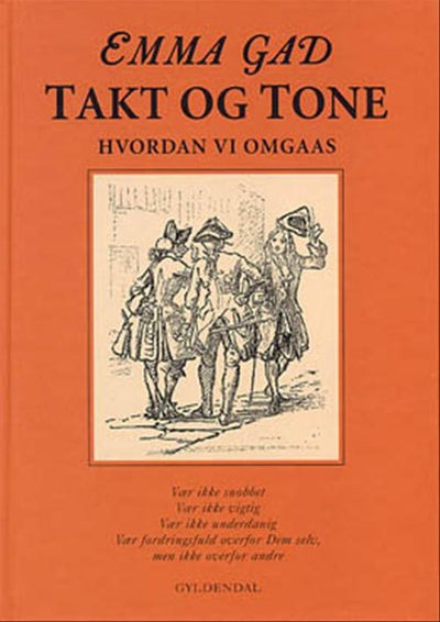 Takt og Tone. Hvordan vi omgaas