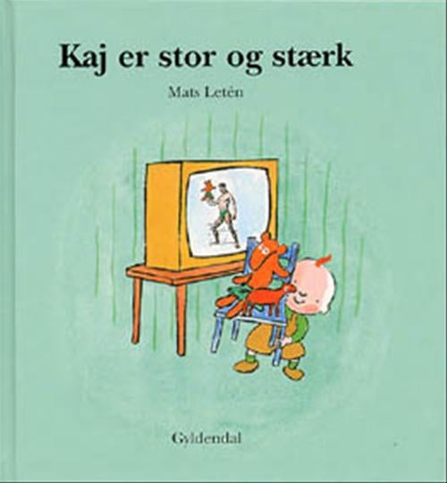 Kaj er stor og stærk