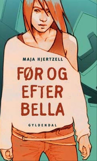 Før og efter Bella