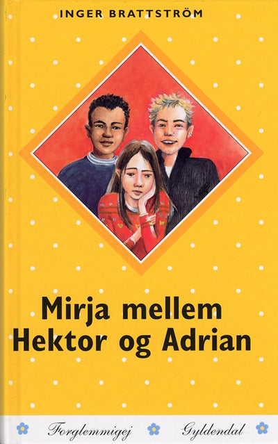 Mirja mellem Hektor og Adrian