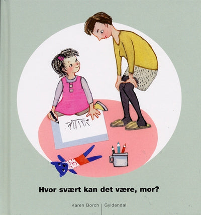 Hvor svært kan det være, mor?