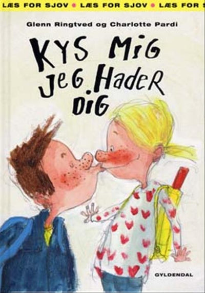 Kys mig, jeg hader dig