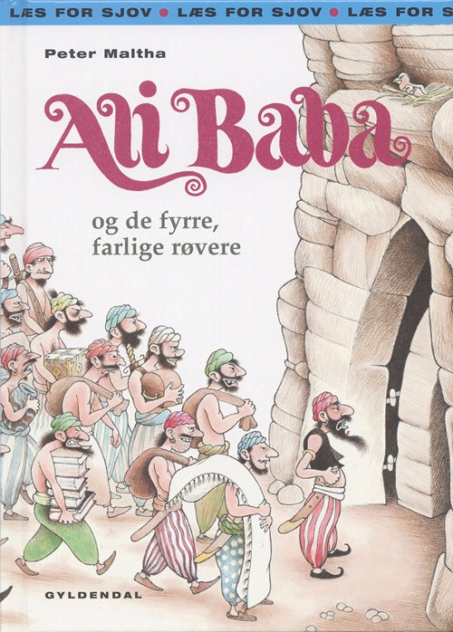 Ali Baba og de fyrre, farlige røvere