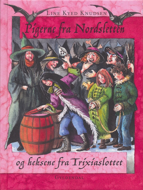 Pigerne fra Nordsletten og heksene fra Trixiaslottet