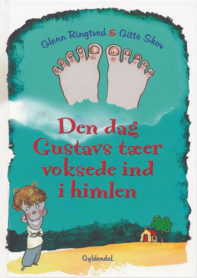 Den dag Gustavs tæer voksede ind i himlen