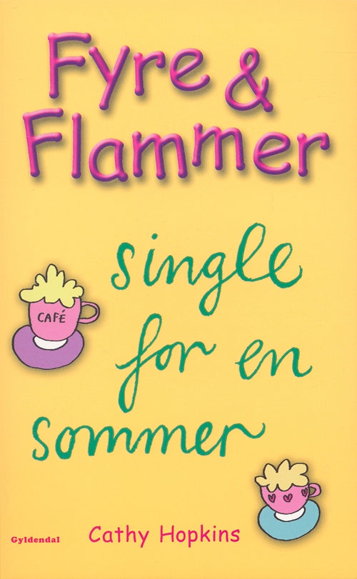 Fyre &amp; Flammer 5 - Single for en sommer