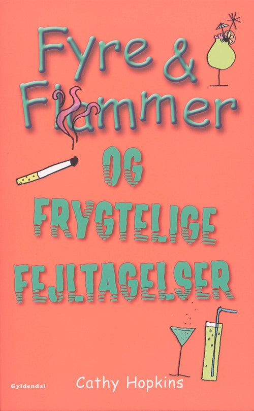 Fyre & Flammer 6 - Fyre & Flammer og frygtelige fejltagelser