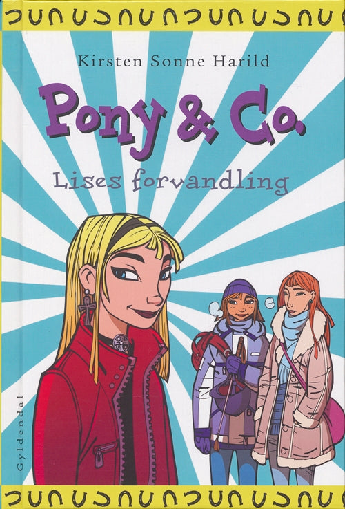 Pony &amp; Co. 4 - Lises forvandling