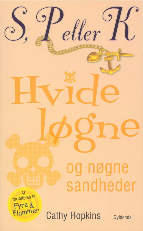 S, P eller K 1 - Hvide løgne og nøgne sandheder