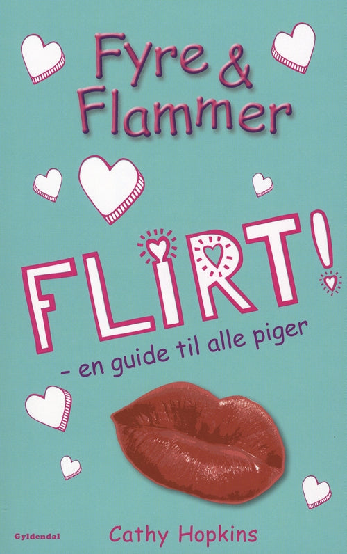 Fyre &amp; Flammer - Flirt!