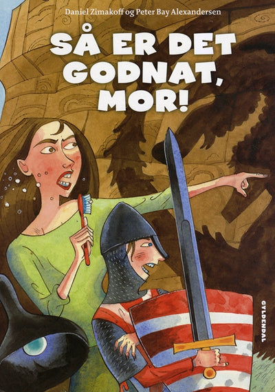 Så er det godnat, mor!