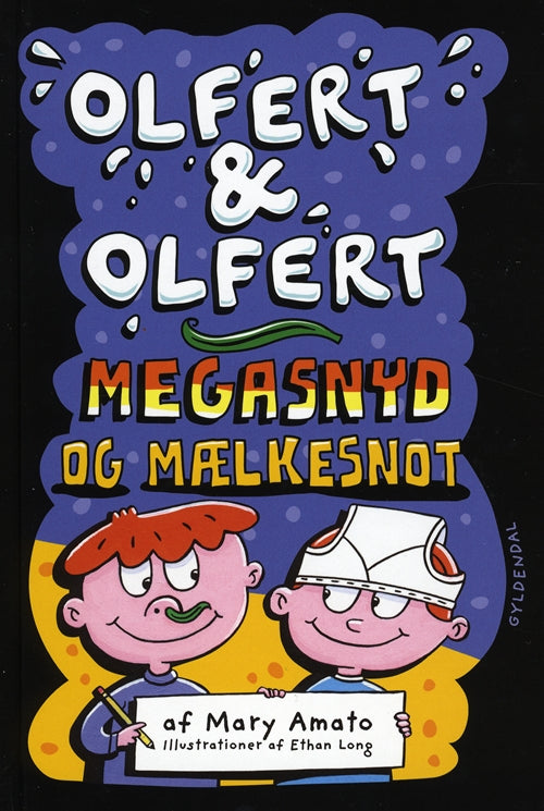 Olfert & Olfert 1 - Megasnyd og mælkesnot