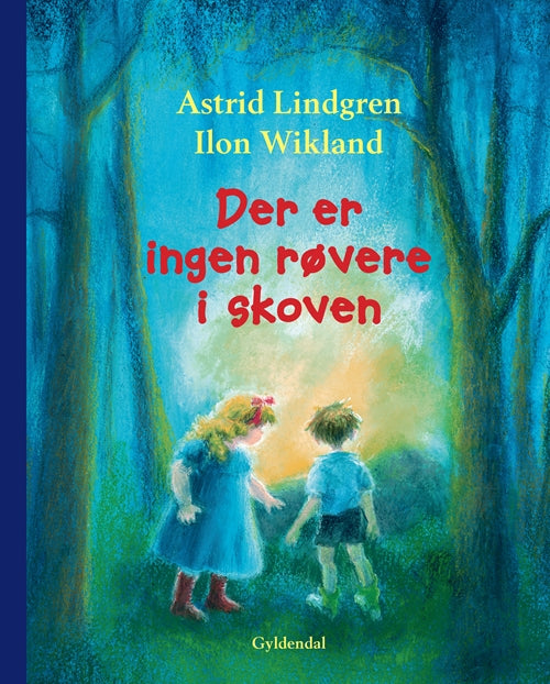 Der er ingen røvere i skoven