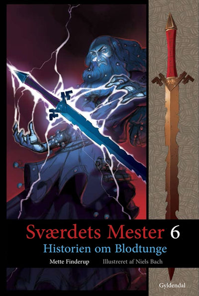 Sværdets Mester 6 - Sandheden om Blodtunge