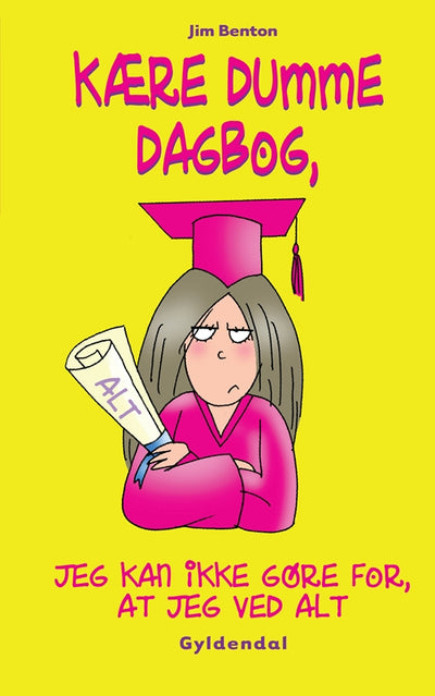 Kære dumme dagbog 8 - Jeg kan ikke gøre for, at jeg ved alt