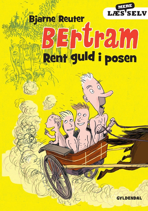 Læs mere selv.  Bertram. Rent guld i posen